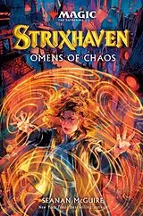 Fester Einband Strixhaven: Omens of Chaos (Magic: The Gathering) von Seanan McGuire