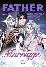 Kartonierter Einband Father, I Don't Want This Marriage, Volume 8 von Hong Heesu