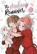 Taschenbuch The Makeup Remover, Volume 2 von Lee Yeon
