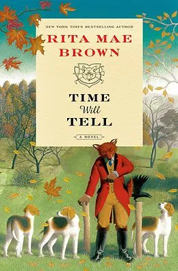 E-Book (epub) Time Will Tell von Rita Mae Brown
