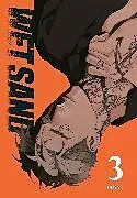Kartonierter Einband Wet Sand, Volume 3 von DOYAK