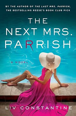 Couverture cartonnée The Next Mrs. Parrish de Liv Constantine