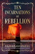 E-Book (epub) Ten Incarnations of Rebellion von Vaishnavi Patel