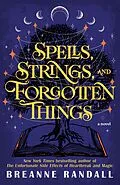 E-Book (epub) Spells, Strings, and Forgotten Things von Breanne Randall