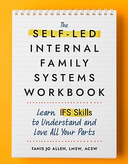 Couverture cartonnée The Self-Led Internal Family Systems Workbook de Tanis Allen, Cece Sykes