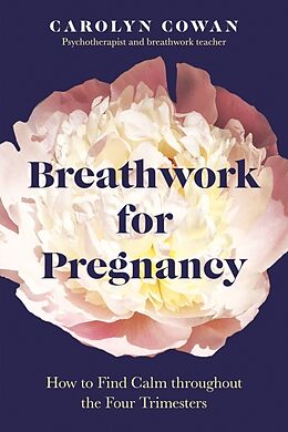 Couverture cartonnée Breathwork for Pregnancy de Carolyn Cowan