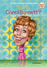 Couverture cartonnée Who Is Carol Burnett? de David Stabler, Who HQ, Robert Squier