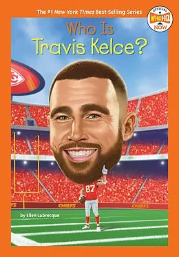 E-Book (epub) Who Is Travis Kelce? von Ellen Labrecque, Who Hq