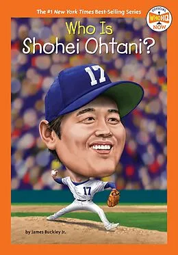 E-Book (epub) Who Is Shohei Ohtani? von James Buckley, Who Hq