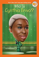 Livre Relié Who Is Cynthia Erivo? de Crystal ; Who HQ Hubbard