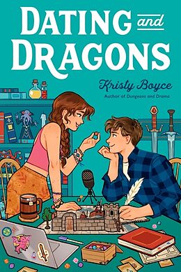 Kartonierter Einband Dating and Dragons von Kristy Boyce