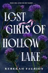 Fester Einband Lost Girls of Hollow Lake von Rebekah Faubion