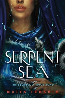 Couverture cartonnée Serpent Sea de Maiya Ibrahim