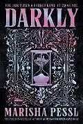 Kartonierter Einband Darkly von Marisha Pessl