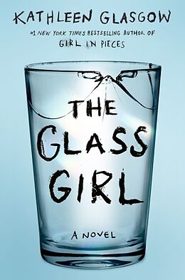 Poche format B The Glass Girl de Kathleen Glasgow