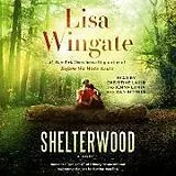 Audio CD (CD/SACD) Shelterwood von Lisa Wingate, Christine Lakin, Jenna Lamia