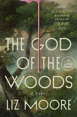 Kartonierter Einband The God of the Woods von Liz Moore