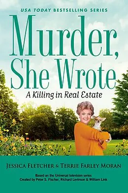 E-Book (epub) Murder, She Wrote: A Killing in Real Estate von Jessica Fletcher, Terrie Farley Moran