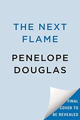 Poche format B The Next Flame de Penelope Douglas