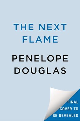 Poche format B The Next Flame de Penelope Douglas