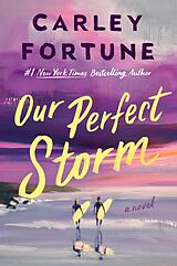 Fester Einband Our Perfect Storm von Carley Fortune