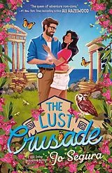 Kartonierter Einband The Lust Crusade von Jo Segura