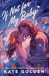 Kartonierter Einband If Not for My Baby von Kate Golden