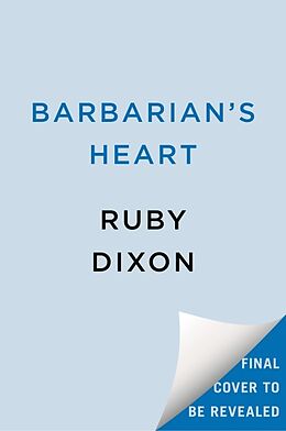 Couverture cartonnée Barbarian's Heart de Ruby Dixon