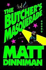 Fester Einband The Butcher's Masquerade von Matt Dinniman