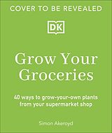 Livre Relié Grow Your Groceries de Akeroyd Simon