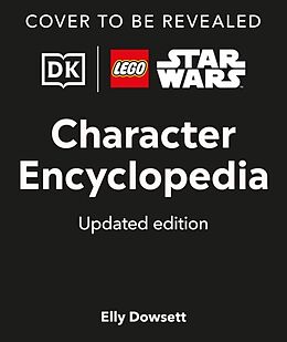 Couverture cartonnée LEGO Star Wars Character Encyclopedia Updated Edition de DK