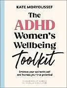Buch The ADHD Women's Wellbeing Toolkit von Kate Moryoussef