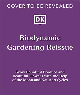 Livre Relié Biodynamic Gardening de DK