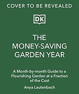 Livre Relié The Money-Saving Garden Year de Anya Lautenbach