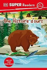 Fester Einband DK Super Readers Pre-level French Translation A Bear's Tale - Une Histoire d'ours von DK