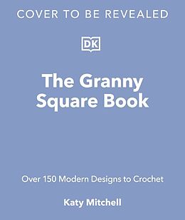 Livre Relié The Granny Square Book de Katy Mitchell