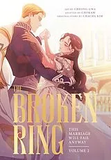 Kartonierter Einband The Broken Ring, Volume 2 von Chacha Kim