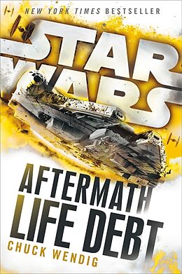 Couverture cartonnée Life Debt: Aftermath (Star Wars) de Chuck Wendig