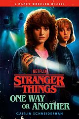 Fester Einband Stranger Things: One Way or Another von Caitlin Schneiderhan