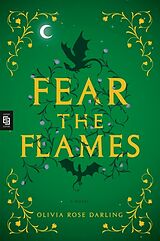 Couverture cartonnée Fear the Flames de Olivia Rose Darling