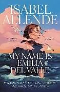 Kartonierter Einband My Name Is Emilia del Valle von Isabel Allende, Frances Riddle