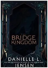 Kartonierter Einband The Bridge Kingdom von Danielle L. Jensen