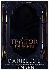 Kartonierter Einband (Kt) The Traitor Queen von Danielle L. Jensen