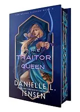 Fester Einband The Traitor Queen (Deluxe Edition) von Danielle L. Jensen