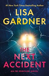 Couverture cartonnée The Next Accident de Lisa Gardner