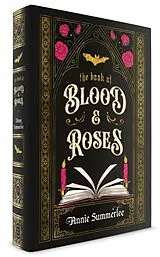 Fester Einband The Book of Blood and Roses von Annie Summerlee