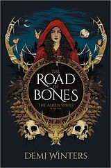 Couverture cartonnée The Road of Bones de Demi Winters