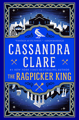 Couverture cartonnée The Ragpicker King de Cassandra Clare