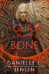 Kartonierter Einband A Curse Carved in Bone von Danielle L. Jensen