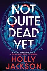 Fester Einband Not Quite Dead Yet von Holly Jackson